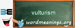 WordMeaning blackboard for vulturism